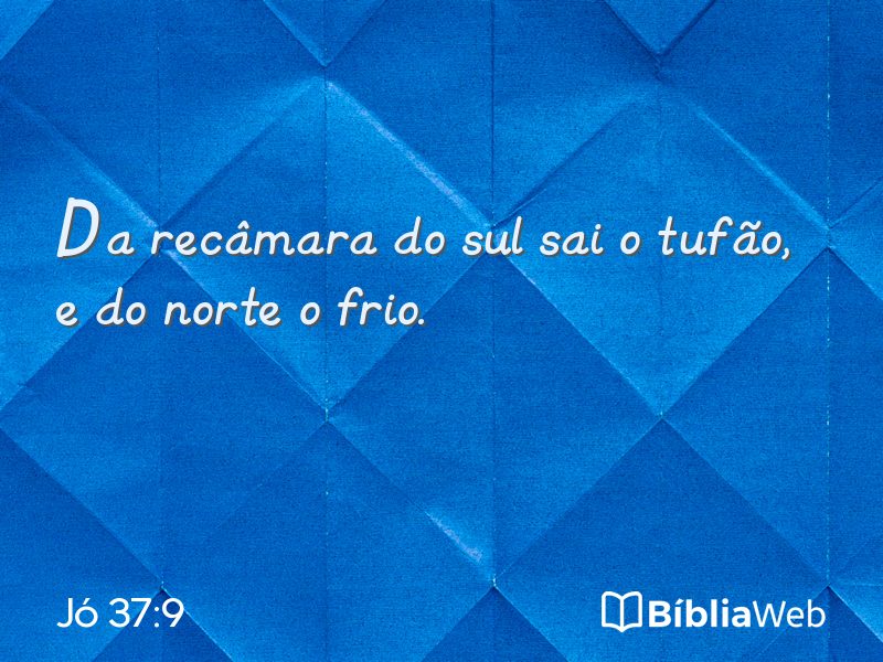 Jó 37:9 em imagem para compartilhar