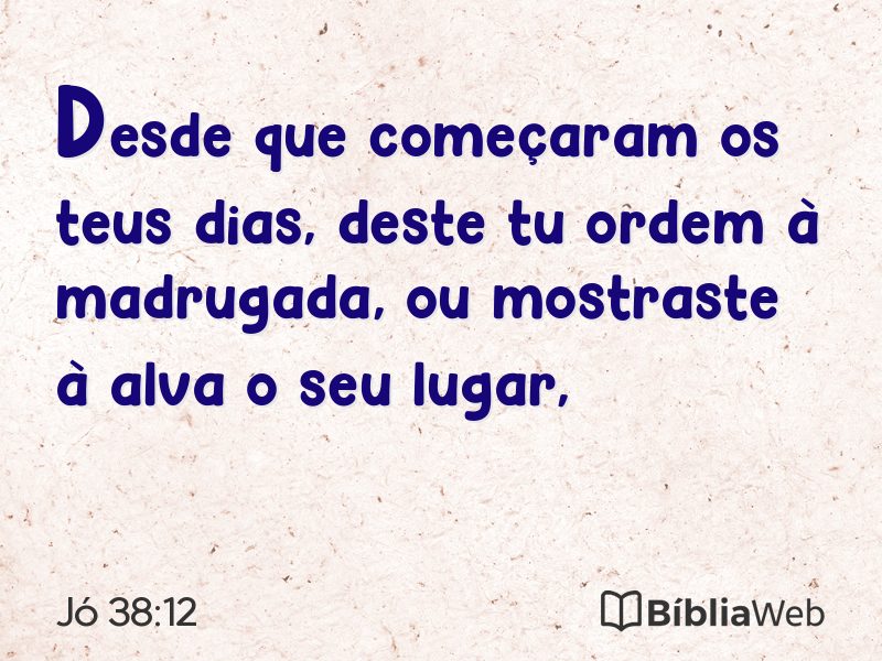 Jó 38:12 em imagem para compartilhar