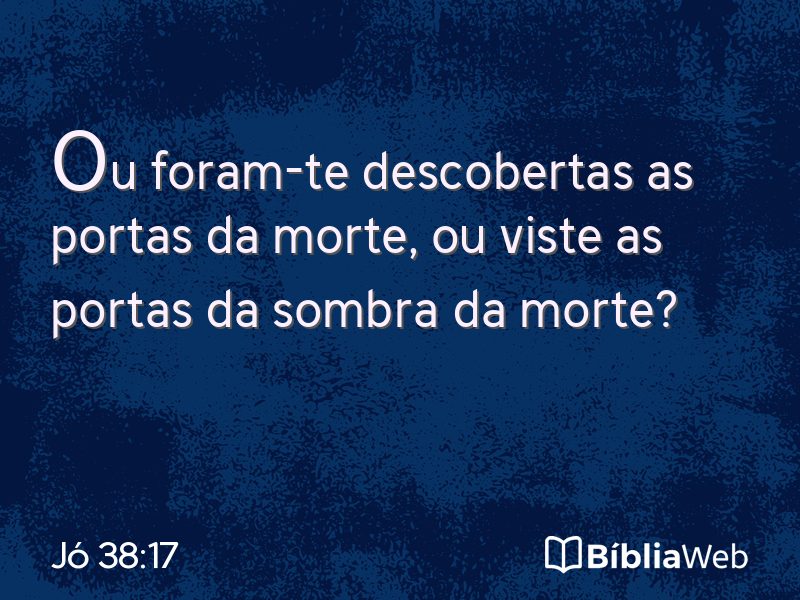 Jó 38:17 em imagem para compartilhar