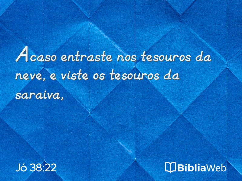 Jó 38:22 em imagem para compartilhar