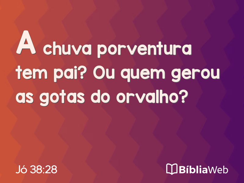 Jó 38:28 em imagem para compartilhar