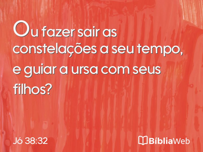 Jó 38:32 em imagem para compartilhar