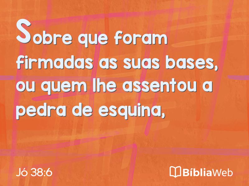 Jó 38:6 em imagem para compartilhar