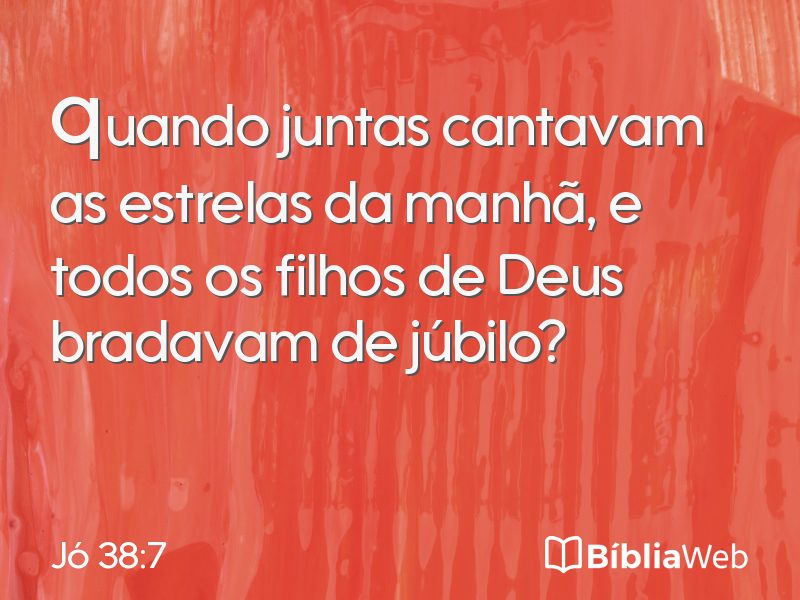 Jó 38:7 em imagem para compartilhar
