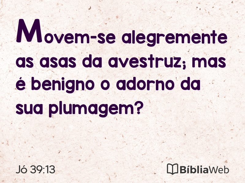 Jó 39:13 em imagem para compartilhar