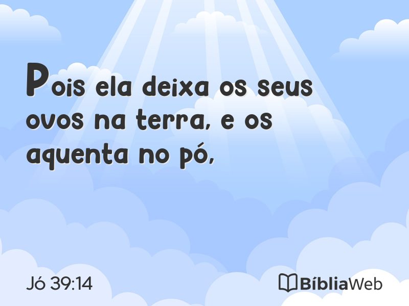 Jó 39:14 em imagem para compartilhar