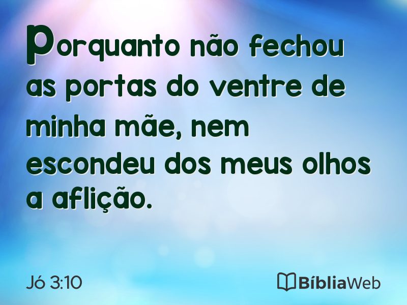 Jó 3:10 em imagem para compartilhar