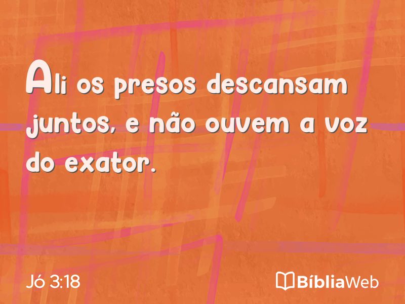 Jó 3:18 em imagem para compartilhar