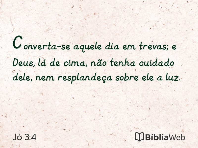 Jó 3:4 em imagem para compartilhar
