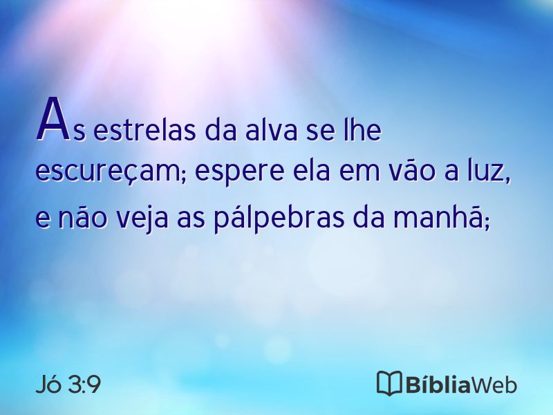 Jó 3:9 em imagem para compartilhar