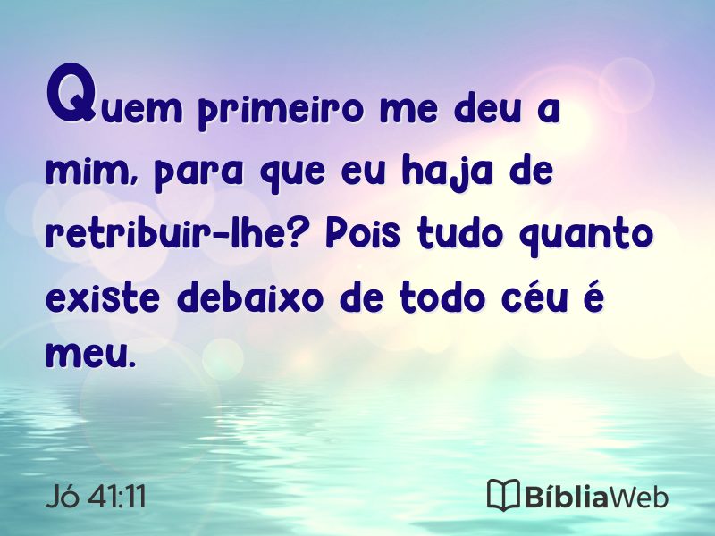 Jó 41:11 em imagem para compartilhar