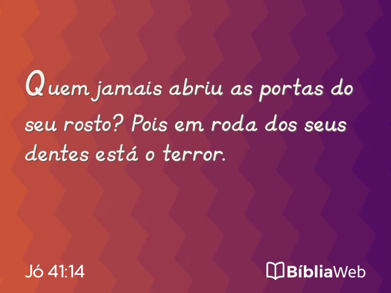 Jó 41:14 em imagem para compartilhar