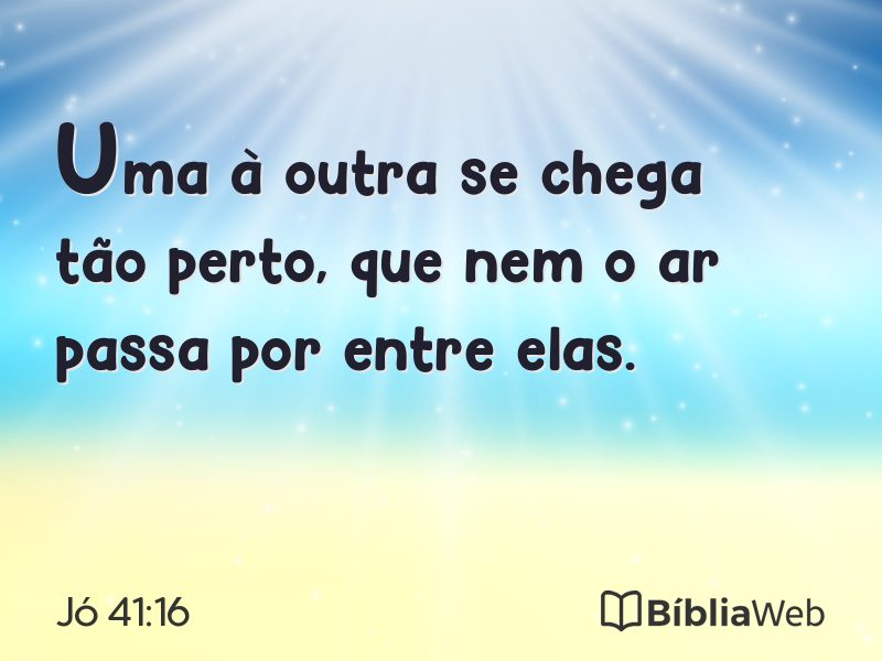Jó 41:16 em imagem para compartilhar