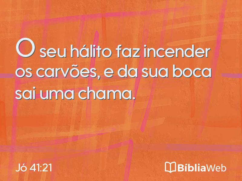 Jó 41:21 em imagem para compartilhar