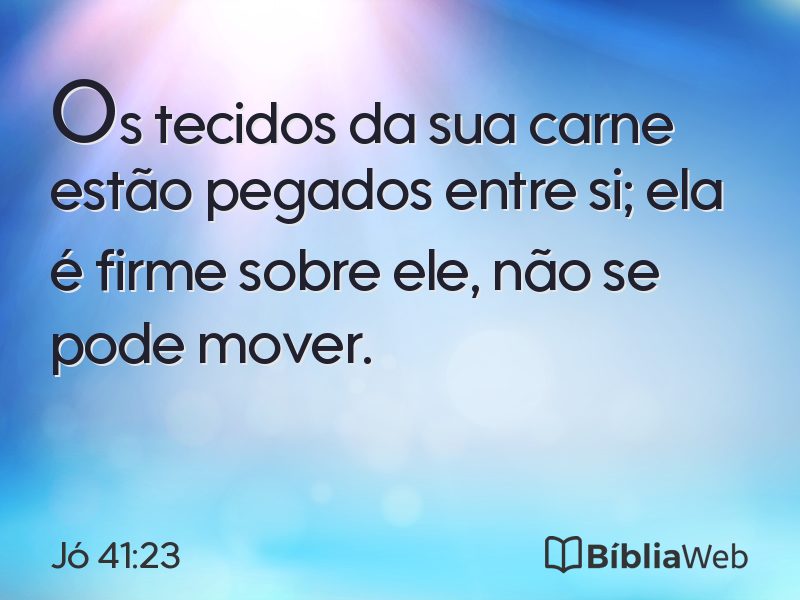 Jó 41:23 em imagem para compartilhar