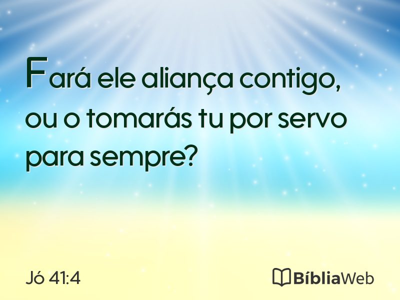 Jó 41:4 em imagem para compartilhar