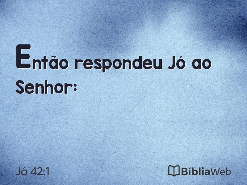 Jó 42:1 em imagem para compartilhar
