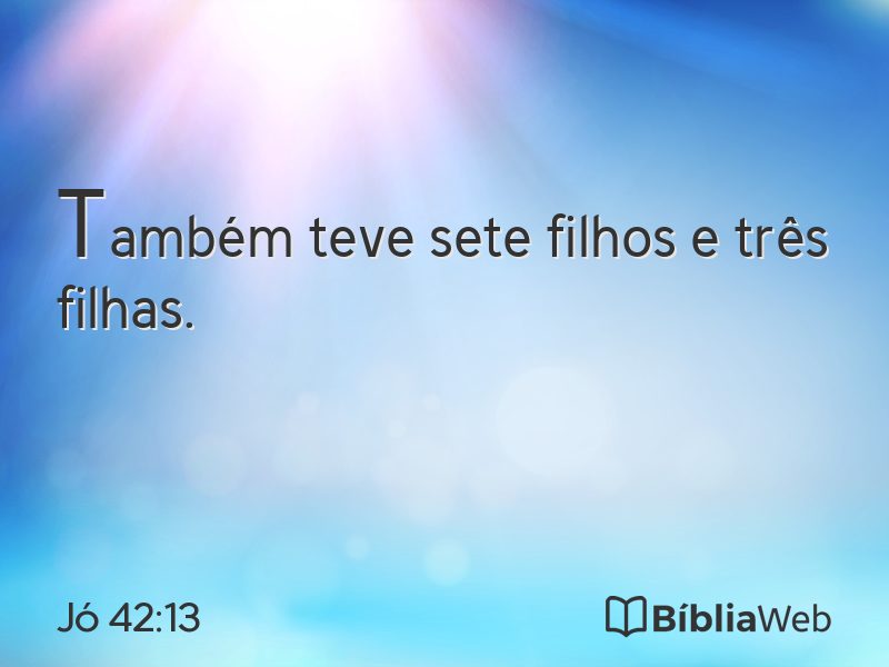 Jó 42:13 em imagem para compartilhar
