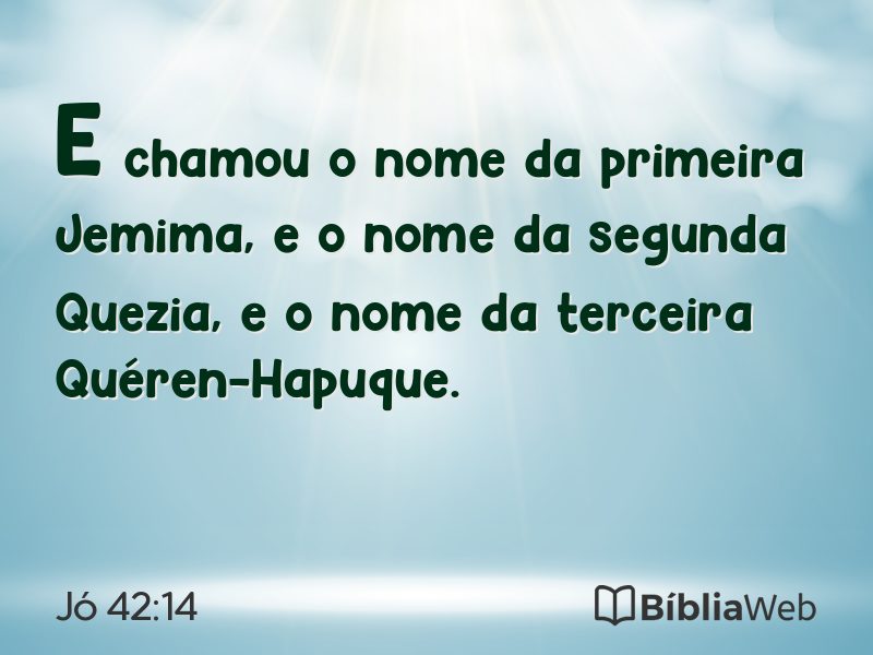 Jó 42:14 em imagem para compartilhar