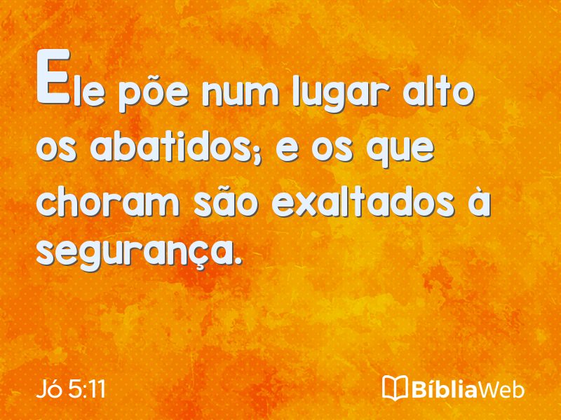 Jó 5:11 em imagem para compartilhar