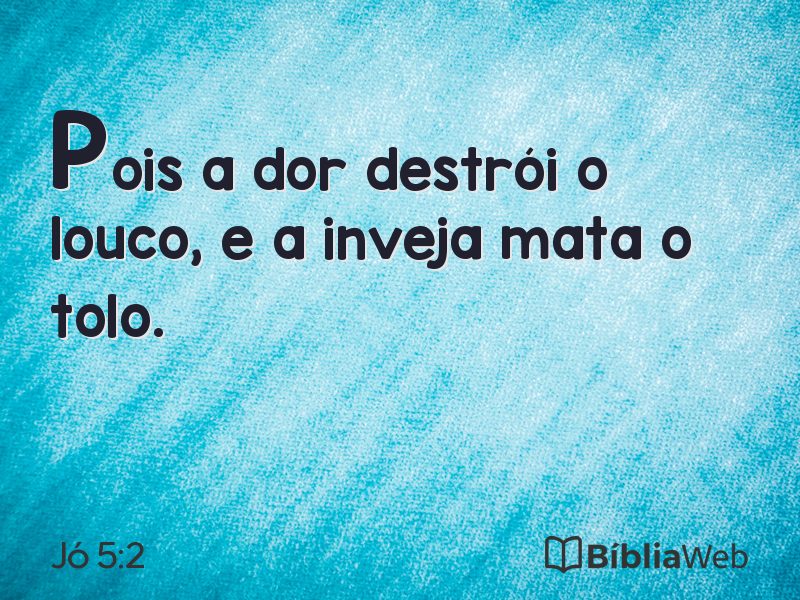 Jó 5:2 em imagem para compartilhar