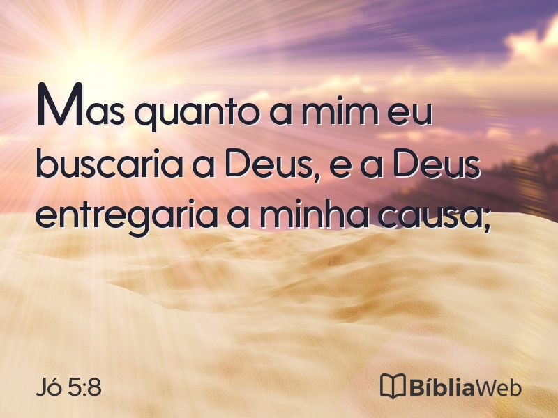 Jó 5:8 em imagem para compartilhar