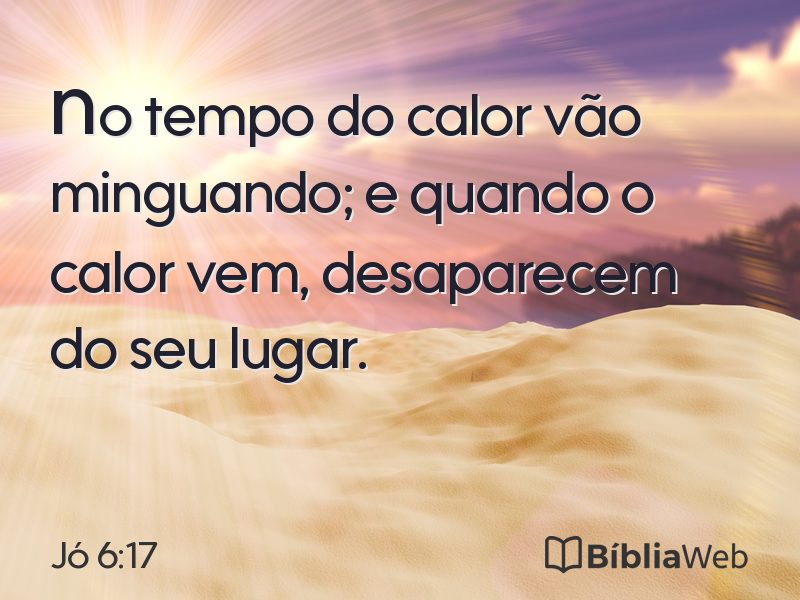 Jó 6:17 em imagem para compartilhar