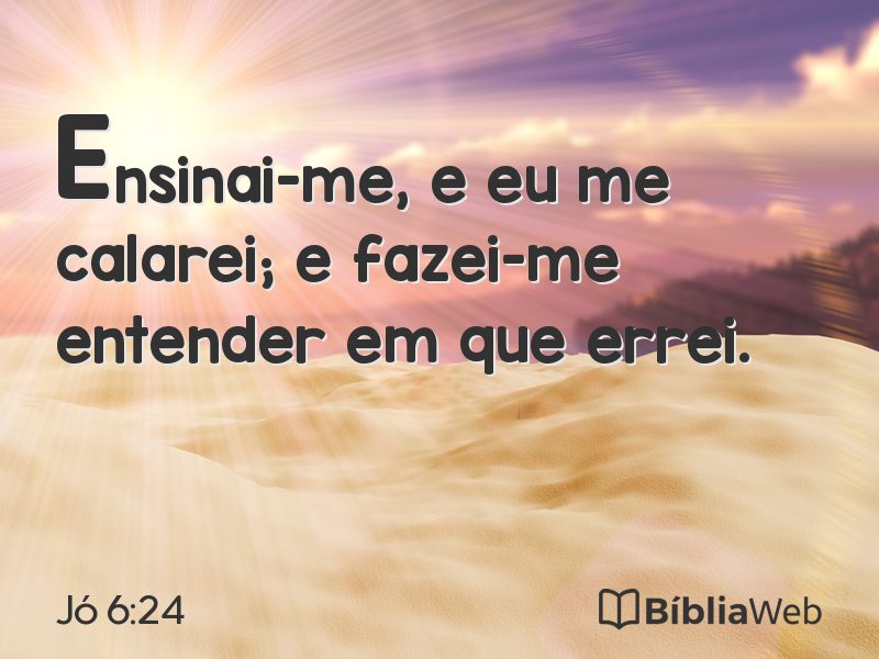 Jó 6:24 em imagem para compartilhar