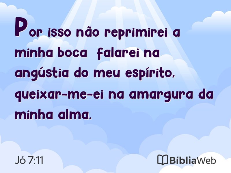 Jó 7:11 em imagem para compartilhar