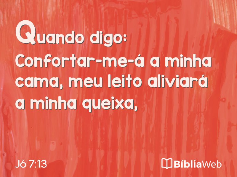 Jó 7:13 em imagem para compartilhar