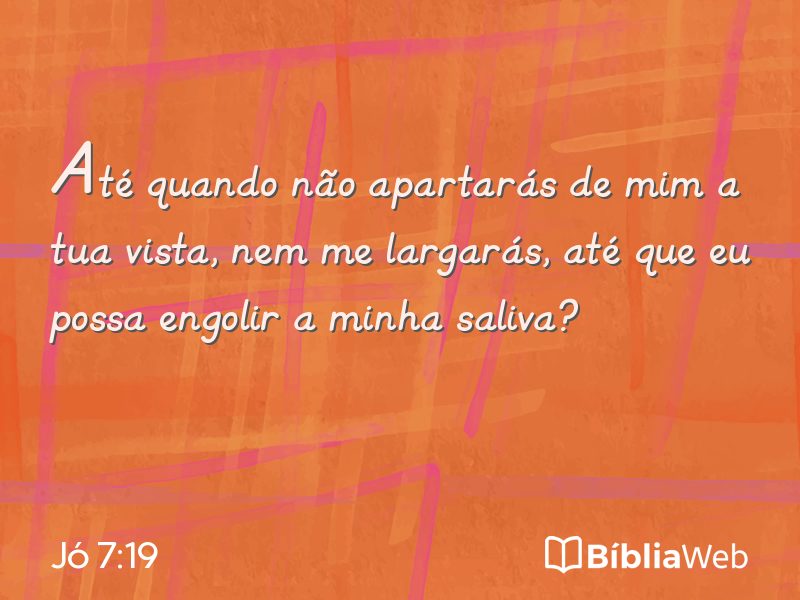 Jó 7:19 em imagem para compartilhar