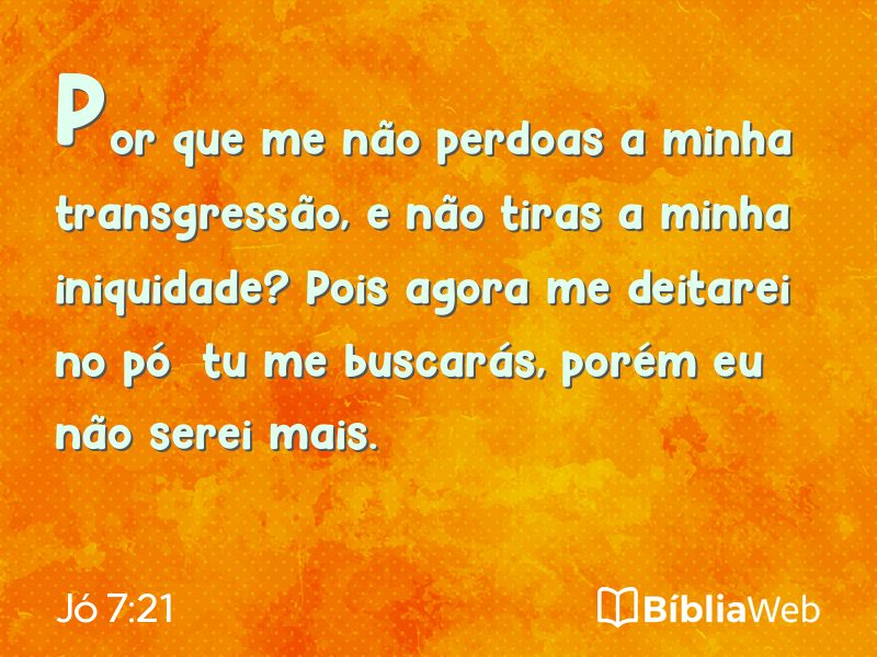 Jó 7:21 em imagem para compartilhar