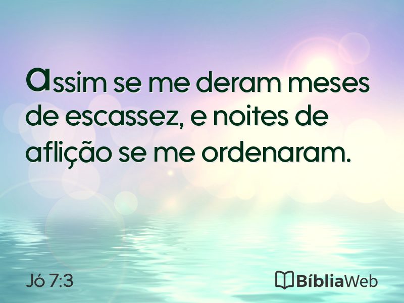 Jó 7:3 em imagem para compartilhar