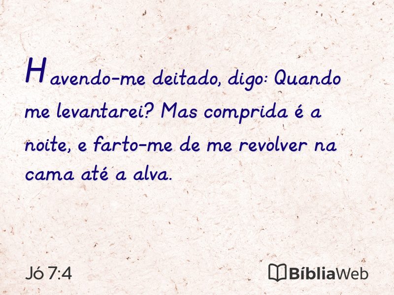 Jó 7:4 em imagem para compartilhar