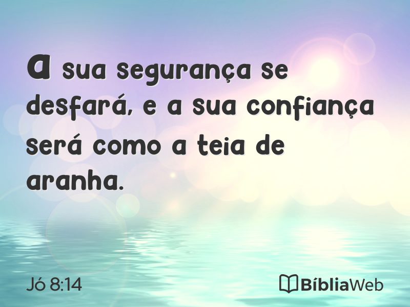 Jó 8:14 em imagem para compartilhar