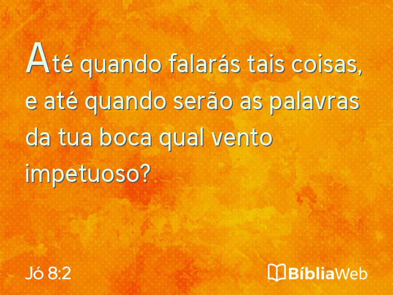 Jó 8:2 em imagem para compartilhar