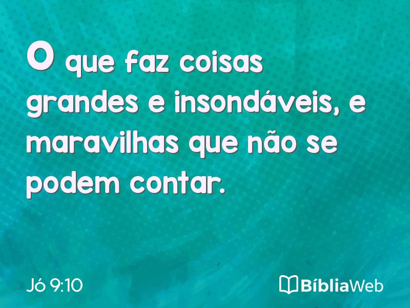 Jó 9:10 em imagem para compartilhar