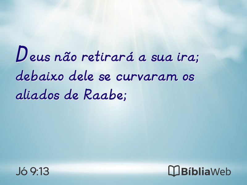 Jó 9:13 em imagem para compartilhar