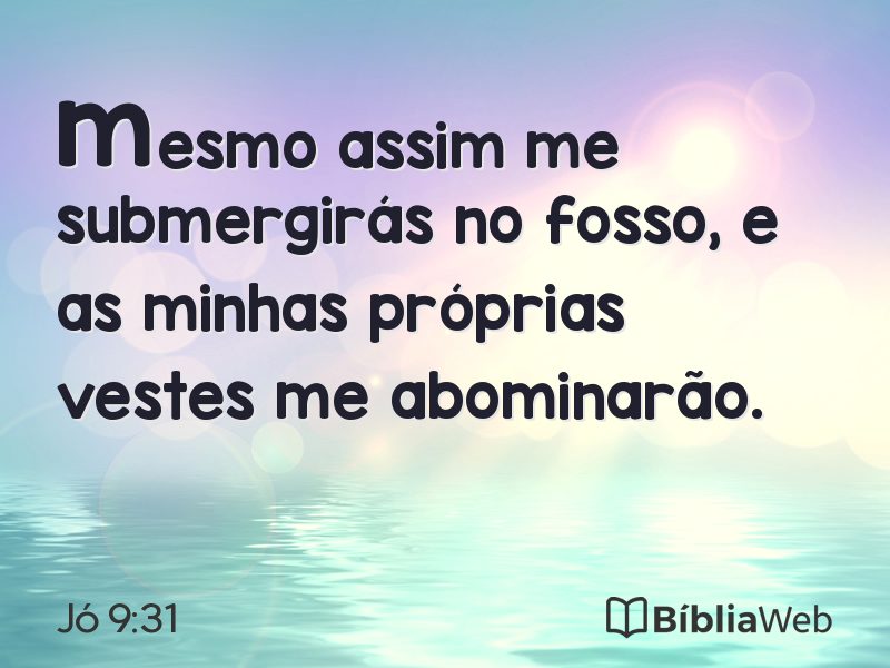 Jó 9:31 em imagem para compartilhar