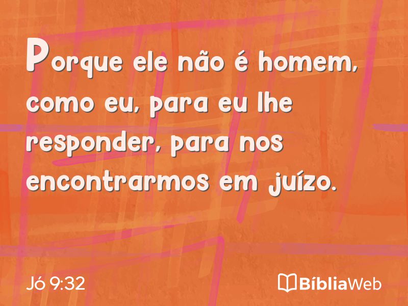 Jó 9:32 em imagem para compartilhar