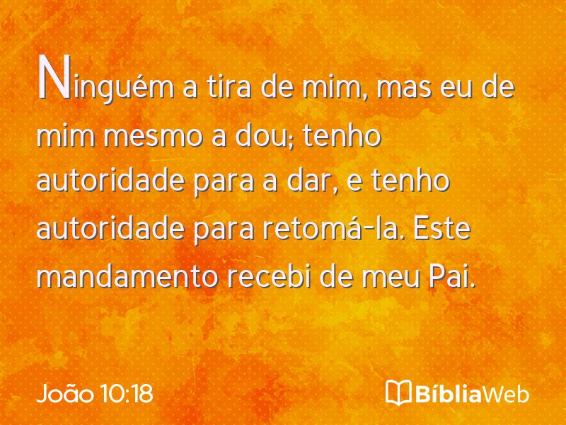 João 10:18 em imagem para compartilhar