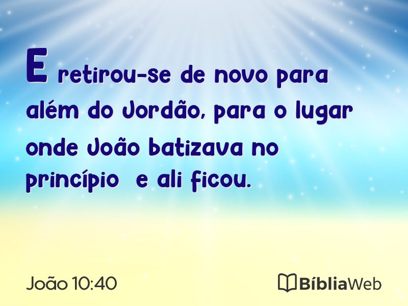João 10:40 em imagem para compartilhar