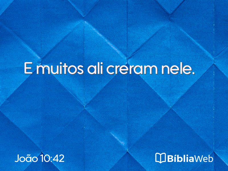 João 10:42 em imagem para compartilhar