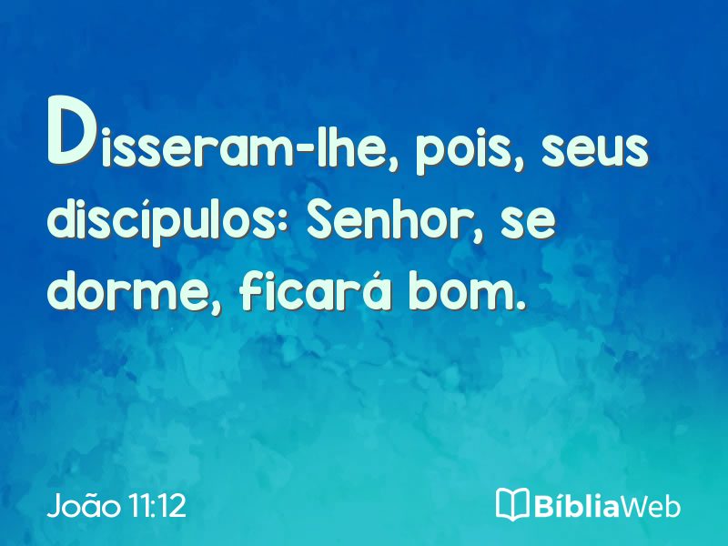 João 11:12 em imagem para compartilhar