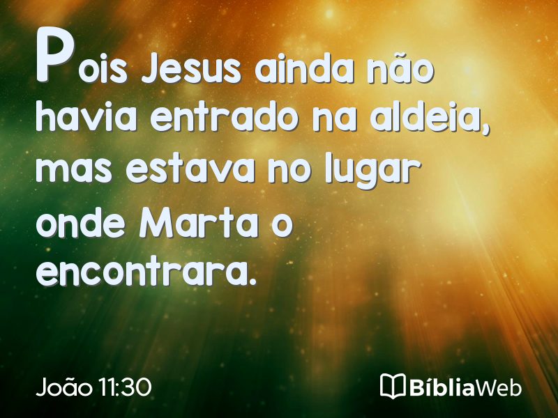 João 11:30 em imagem para compartilhar
