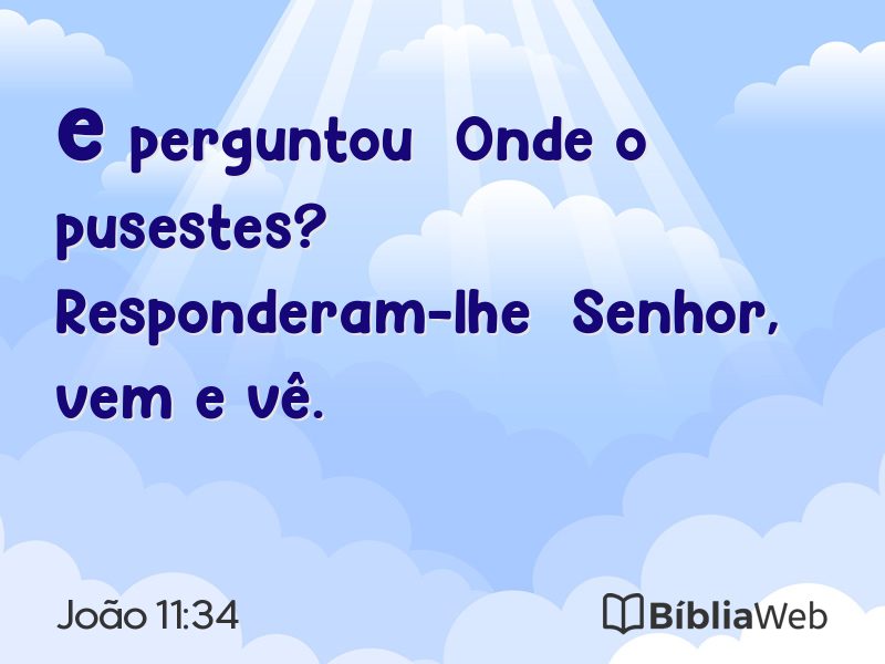 João 11:34 em imagem para compartilhar