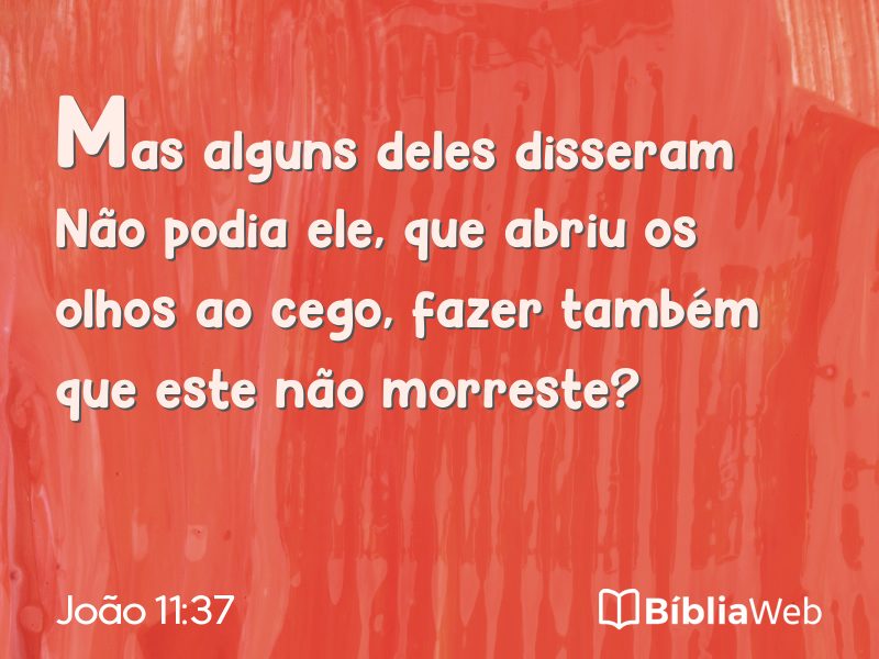 João 11:37 em imagem para compartilhar