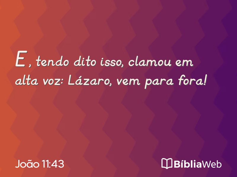 João 11:43 em imagem para compartilhar