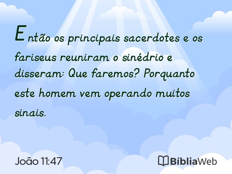 João 11:47 em imagem para compartilhar