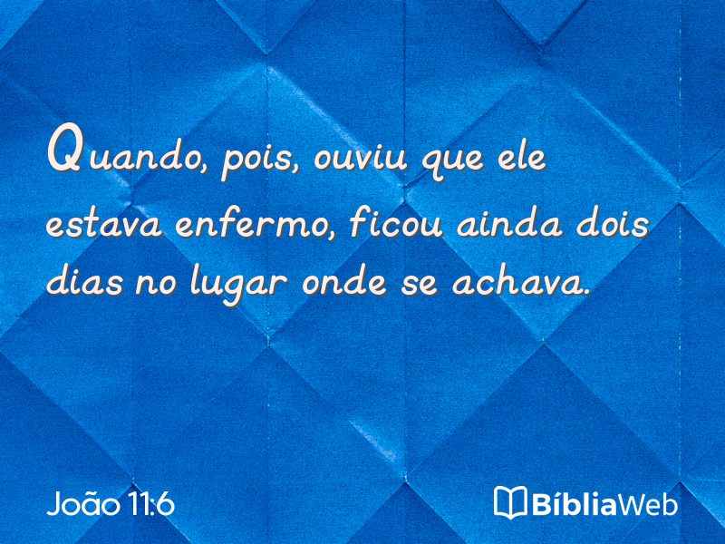 João 11:6 em imagem para compartilhar